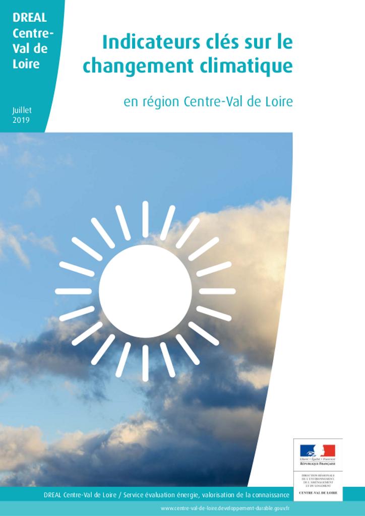 Indicateurs clés sur le changement climatique en région Centre-Val de Loire | DIRECTION REGIONALE DE L'ENVIRONNEMENT, DE L'AMENAGEMENT ET DU LOGEMENT CENTRE-VAL DE LOIRE