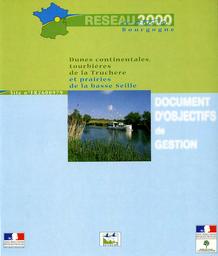 Document d'objectifs de gestion : Natura 2000 : site n° FR2600979 - Dunes continentales, tourbières de la Truchère et prairies de la basse Seille | GODREAU (Vincent)