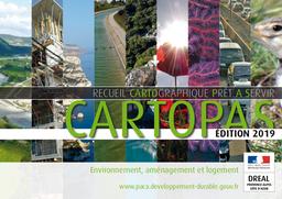 Cartopas environnement, aménagement et logement édition 2019 : recueil cartographique prêt à servir | TOURASSE Corinne. Directeur de publication