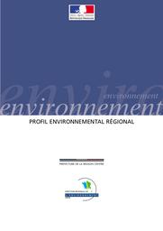 Profil environnemental régional - Centre - 1999 | DIRECTION REGIONALE DE L'ENVIRONNEMENT CENTRE