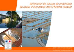Référentiel de travaux de prévention de l’inondation dans l’habitat existant | MINISTERE DE L'EGALITE DES TERRITOIRES ET DU LOGEMENT. DGALN / DHUP