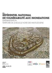Référentiel national de vulnérabilité aux inondations. Expérimentation sur le territoire de la boucle nord des Hauts-de-Seine | FAYTRE Ludovic