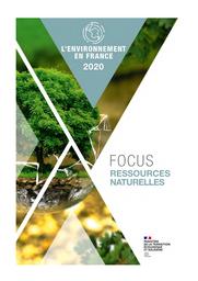 L'environnement en France. Focus ressources naturelles édition 2020 | ANTONI Véronique. Coordinateur éditorial