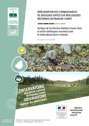 Amélioration des connaissances de quelques espèces de mollusques méconnus en Franche-Comté : Vertigos de la Directive Habitats-Faune-Flore et autres mollusques nouveaux pour la malacofaune franc-comtoise – Prospections 2019. | RYELANDT Julien