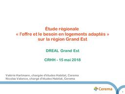 Etude régionale "l'offre et le besoin en logements adaptés" sur la Région Grand Est | HARTMANN Valérie