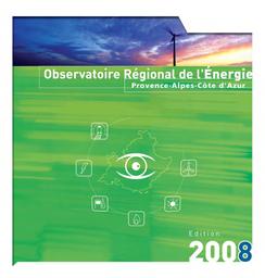 Observatoire régional de l'énergie (ORECA), bilan 2008 | Observatoire Régional de l'Energie, du Climat et de l'Air de Provence-Alpes-Côte d'Azur