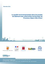 La qualité environnementale dans les projets de bâtiment des collectivités territoriales de Provence-Alpes-Côte d’Azur | DIRECTION REGIONALE DE L'ENVIRONNEMENT, DE L'AMENAGEMENT ET DU LOGEMENT PROVENCE-ALPES-COTE D'AZUR