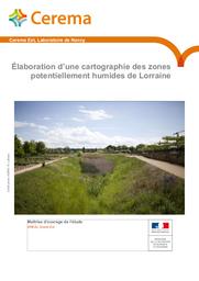 Elaboration d'une cartographie des zones potentiellement humides de Lorraine | DIRECTION REGIONALE DE L'ENVIRONNEMENT, DE L'AMENAGEMENT ET DU LOGEMENT GRAND-EST