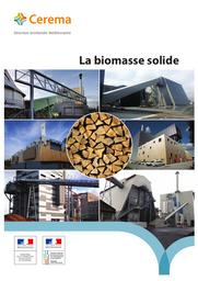 La biomasse solide | CEREMA Direction territoriale Est
