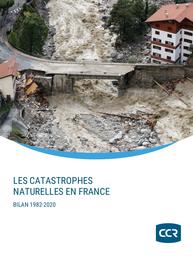 Les catastrophes naturelles en France : bilan 1982-2020 | CAISSE CENTRALE DE REASSURANCE