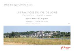 Les paysages du Val de Loire : Patrimoine Mondial Unesco - Spatialisation du Plan de gestion - Séquence n° 2.2 : Le Val de Loire et Cisse de Vouvray à Candé-sur-Beuvron à Mer | DIRECTION REGIONALE DE L'ENVIRONNEMENT, DE L'AMENAGEMENT ET DU LOGEMENT CENTRE-VAL DE LOIRE