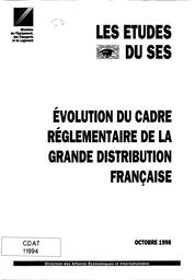 Evolution du cadre réglementaire de la grande distribution française. Conséquences sur la logistique et le transport. | CALZADA (C)