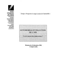 Automobile et pollution de l'air. Y a-t'il encore des controverses ? Compte rendu de la réunion du 14 décembre 2001 du groupe "Prospective et usages sociaux de l'automobile". | DAB W.