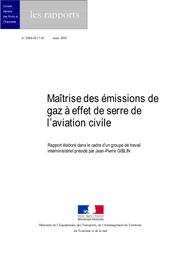 Maîtrise des émissions de gaz à effet de serre de l'aviation civile - Rapport élaboré dans le cadre d'un groupe de travail interministériel. | GIBLIN (JP)