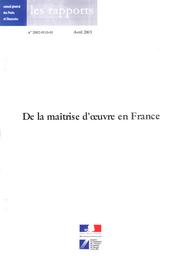 De la maîtrise d'oeuvre en France - Rapport n° 2002-0110-01. | GARCIA (JP)