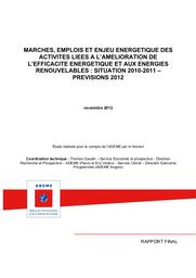 Marchés, emplois et enjeu énergétique des activités liées à l'efficacité énergétique et aux énergies renouvelables. Situation 2010-2011, prévisions 2012. | GAUDIN T.