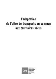 Adaptation de l'offre de transports en commun aux territoires vécus. Réflexions à partir du cas de l'aire urbaine. | DUBOIS D.