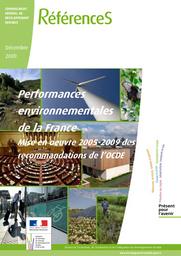 Performances environnementales de la France. Mise en oeuvre 2005-2009 des recommandations de l'OCDE. | MINISTERE DE L'AMENAGEMENT DU TERRITOIRE ET DE L'ENVIRONNEMENT