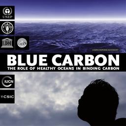Blue carbon. The role of healthy oceans in binding carbon. A rapid response assessment. | NELLEMANN (C)