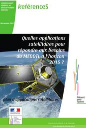 Quelles applications satellitaires pour répondre aux besoins du MEDDTL à l'horizon 2015 ? Plan d'applications satellitaires. | CGDD Direction de la recherche et de l'innovation
