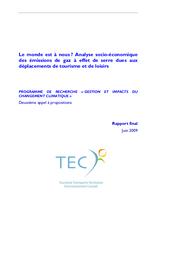 [Le] monde est à nous ? Analyse socio-économique des émissions de gaz à effet de serre dues aux déplacements de tourisme et de loisirs. Rapport final. Juin 2009. | CERON (Jean-Paul)