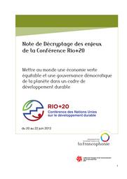 Note de décryptage des enjeux de la Conférence Rio+20. Mettre au monde une économie verte équitable et une gouvernance démocratique de la planète dans un cadre de développement durable. | CANGUSSU TOMAZ GARCIA (M)