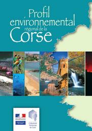 Profil environnemental régional de la Corse - 2012. | DIRECTION REGIONALE DE L'ENVIRONNEMENT CORSE