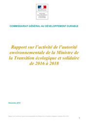 Rapport sur l'activité de l'autorité environnementale de la Ministre de la Transition écologique et solidaire de 2016 à 2018. | MINISTERE DE L'ECOLOGIE