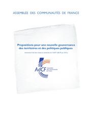 Propositions pour une nouvelle gouvernance des territoires et des politiques publiques. Université d'été des instances nationales de l'Assemblée des communautés de France (ADCF), Vendôme, 28-29 juin 2012. | ASSEMBLEE DES COMMUNAUTES DE FRANCE