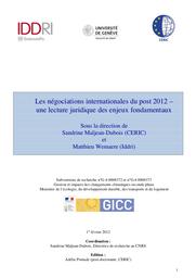 Les négociations internationales du post 2012 - une lecture juridique des enjeux fondamentaux. 1er février 2012. | MALJEAN-DUBOIS Sandrine