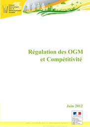 Régulation des OGM et compétitivité. Synthèse des travaux du groupe de travail au CEDD. | BUREAU Dominique
