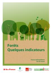 Forêts. Quelques indicateurs. France métropolitaine, Ile-de-France. | INVENTAIRE FORESTIER NATIONAL