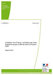 Le facteur 4 en France : la division par 4 des émissions de gaz à effet de serre à l'horizon 2050. Rapport final n° 008378-01. | BRUNETIERE (JR)