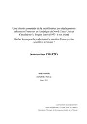 Projet de recherche HISTOMOD. Une histoire comparée de la modélisation des déplacements urbains en France et en Amérique du Nord (Etats-Unis et Canada) sur la longue durée (1950 à nos jours). Quelles leçons pour la production et le maintien d'une expertise scientifico-technique ? Mars 2013. | CHATZIS (Konstantinos)