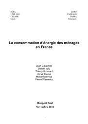 La consommation d'énergie des ménages en France. Rapport final. Novembre 2011. | CAVAILHES (J)