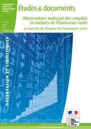 Observatoire national des emplois et métiers de l'économie verte. Le marché de l'emploi de l'économie verte. | MARGONTIER (S)
