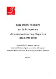 Financement de la rénovation énergétique des logements privés. Rapport intermédiaire. Juin 2013. | CAISSE DES DEPOTS