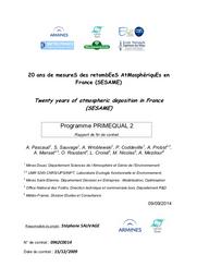 Vingt ans de mesures des retombées atmosphériques en France (SESAME). Rapport de fin de contrat. 9 septembre 2014. (Twenty years of atmospheric deposition in France - SESAME). | SAUVAGE (Stéphane)