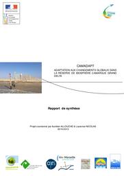 CAMADAPT : Adaptation aux changements globaux dans la réserve de biosphère "Camargue Grand delta". A - Rapport final.- 176 p. B - Rapport de synthèse.- 14 p. C - Résumé exécutif (en français et anglais).- 5 p. | ALLOUCHE (Aurélien)