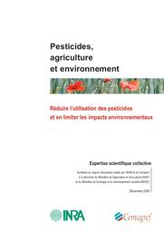 Pesticides, agriculture et environnement. Réduire l'utilisation des pesticides et en limiter les impacts environnementaux. Expertise scientifique collective. Synthèse du rapport d'expertise. Décembre 2005. | AUBERTOT (Jean-Noël)