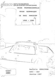 Crise professionnelle, crise économique - Le taxi parisien 1965-1985. | GERRITSEN (D)