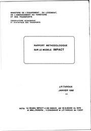 Rapport méthodologique sur le modèle IMPACT. - 1988.- 73 p.Modèle IMPACT : rapport d'actualisation. - 1995. - 36 p. | CHAGNAUD (V)