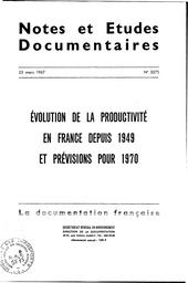 Evolution de la productivité en France depuis 1949 et prévisions pour 1970. | CARRE (JJ)