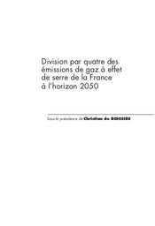 Division par quatre des émissions de gaz à effet de serre de la France à l'horizon 2050. Rapport du groupe de travail. | BOISSIEU (C DE)