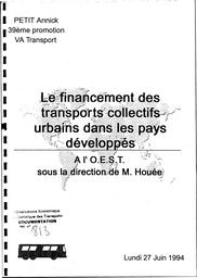 Le financement des transports collectifs urbains dans les pays développés. Actualisation du rapport Quin. | PETIT A