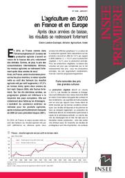 L'agriculture en 2010 en France et en Europe. Après deux années de baisse, les résultats se redressent fortement. | LESDOS-CAUHAPE C.