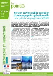 Vers un service public européen d'océanographie opérationnelle. Une priorité du programme GMES (Global Monitoring for Environment and Security). | PIRCHER (V)