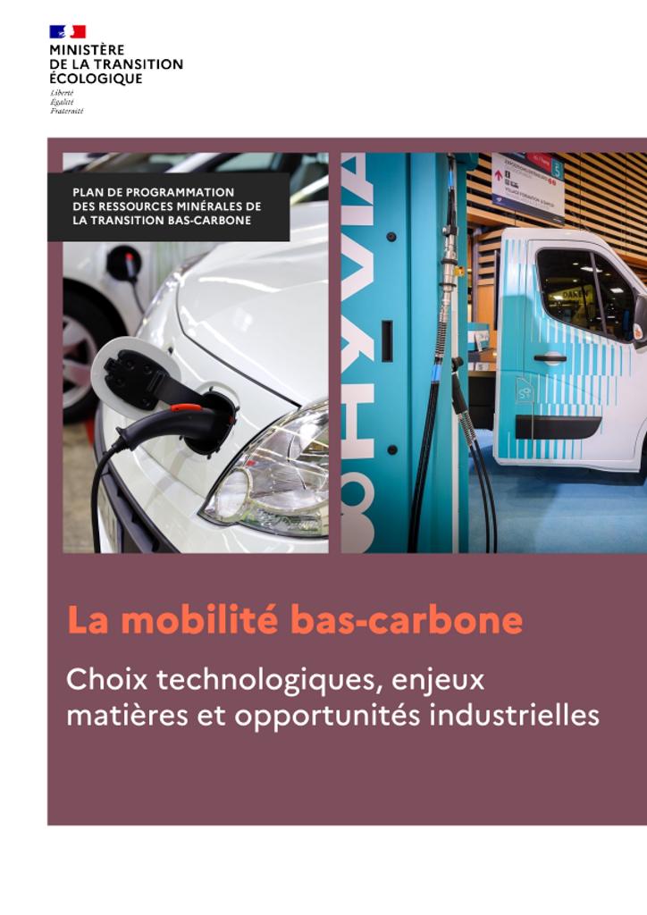 La mobilité bas-carbone. Choix technologiques, enjeux matières et opportunités industrielles | 