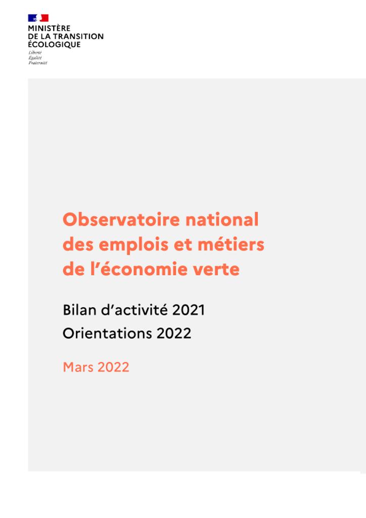 Observatoire national des emplois et métiers de l’économie verte. Bilan d’activité 2021. Orientations 2022 | 