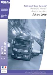Tableau de bord du social - Transports routiers de marchandises - Édition 2019 | DOUILLARD Denis